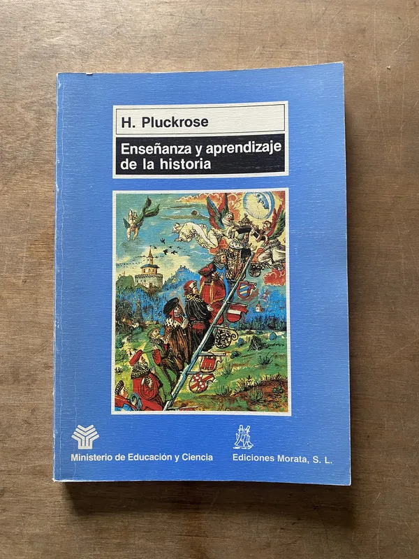 Enseñanza y aprendizaje de la historia - Pluckrose H. (3w2)