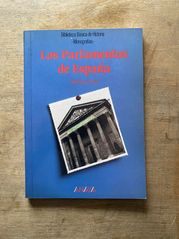Los Parlamentos de España - de Lario Damaso (3w2)