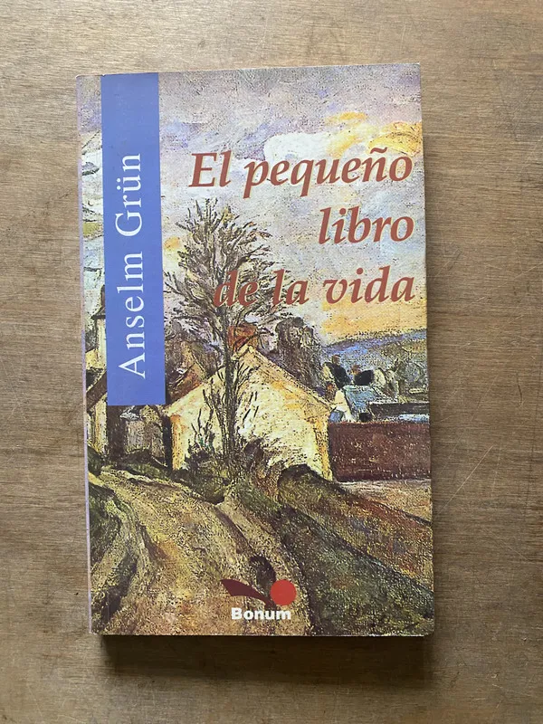 El pequeño libro de la vida - Grün Anselm (3w2)