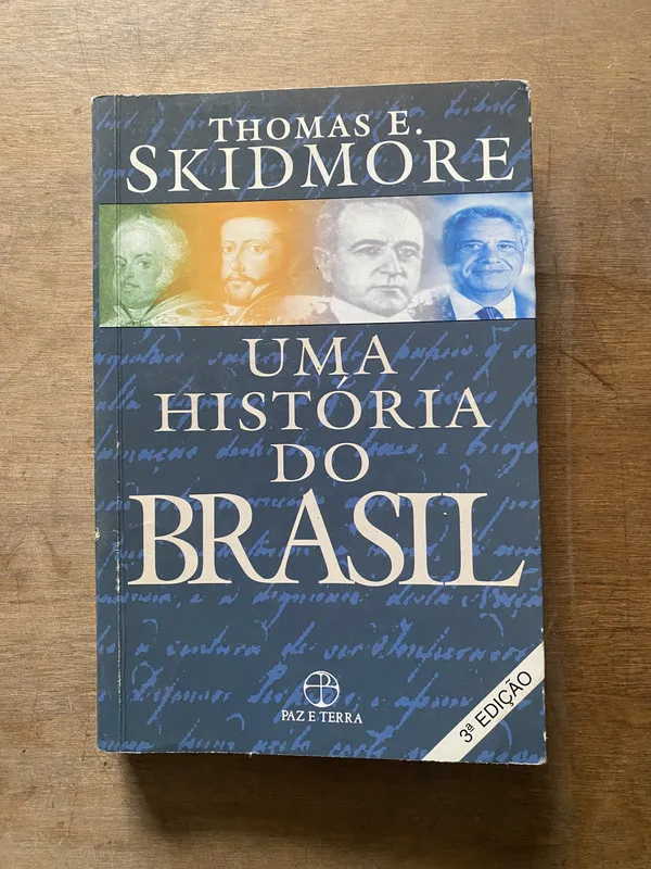 Uma Historia do Brasil (en portugues) - Skidmore (3w2)
