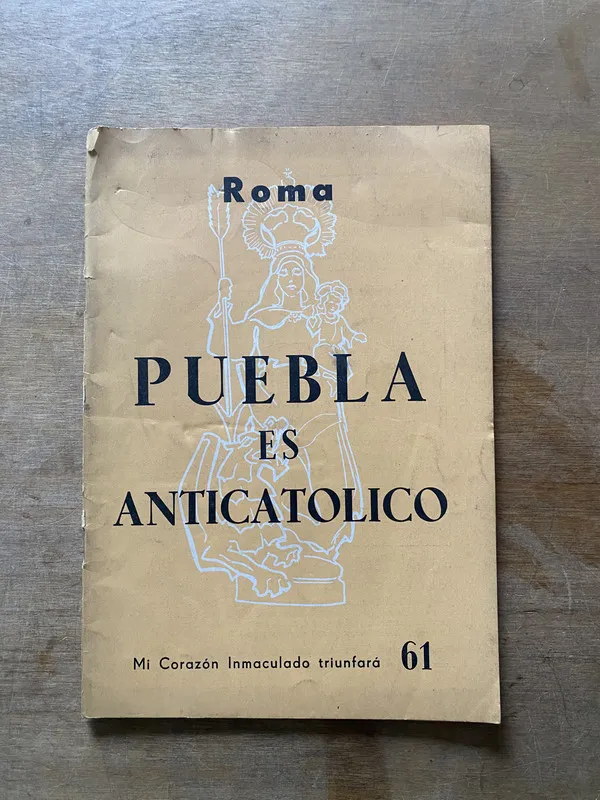 Puebla es Anticatolico - (3w2)
