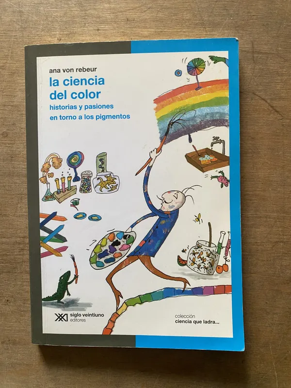 La ciencia del color - Von Rebeur Ana (3w3)