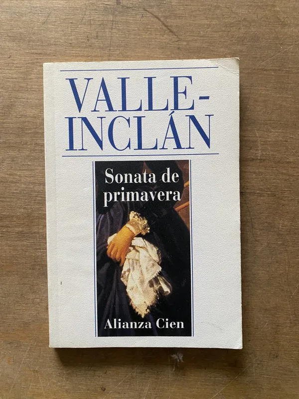 Sonata de primavera - Valle-Inclan Ramon Maria del (3w3)