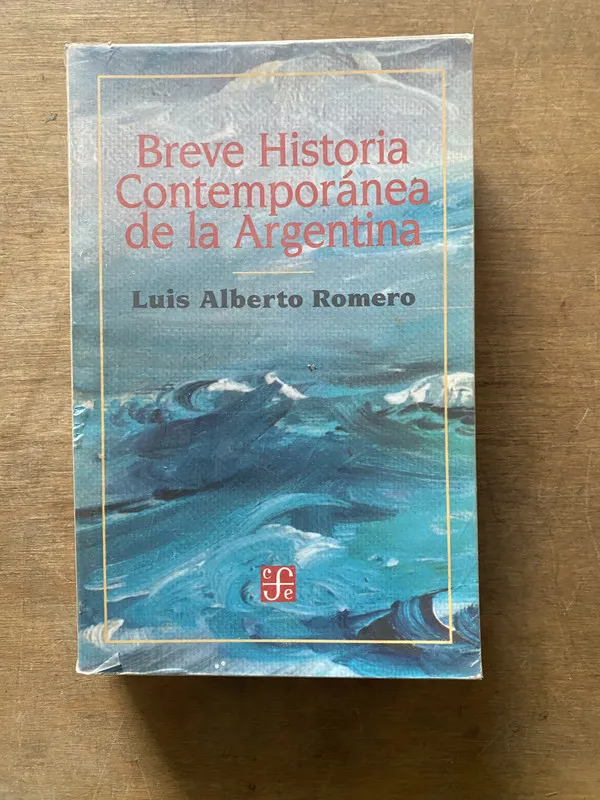 Breve Historia Contemporanea de la Argentina - Romero (3w3)