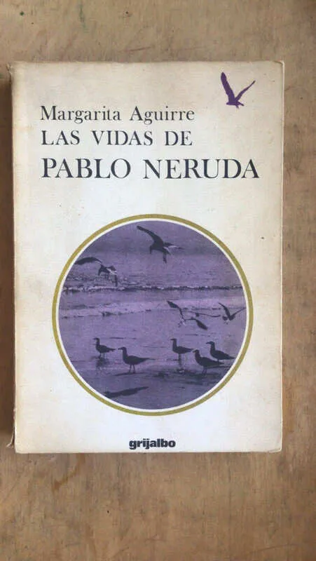 Las Vidas De Pablo Neruda - Aguirre, Margarita (dd6)