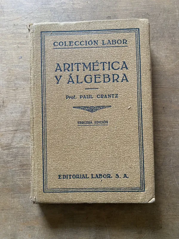 Aritmetica y algebra - Crantz Paul (3w3)