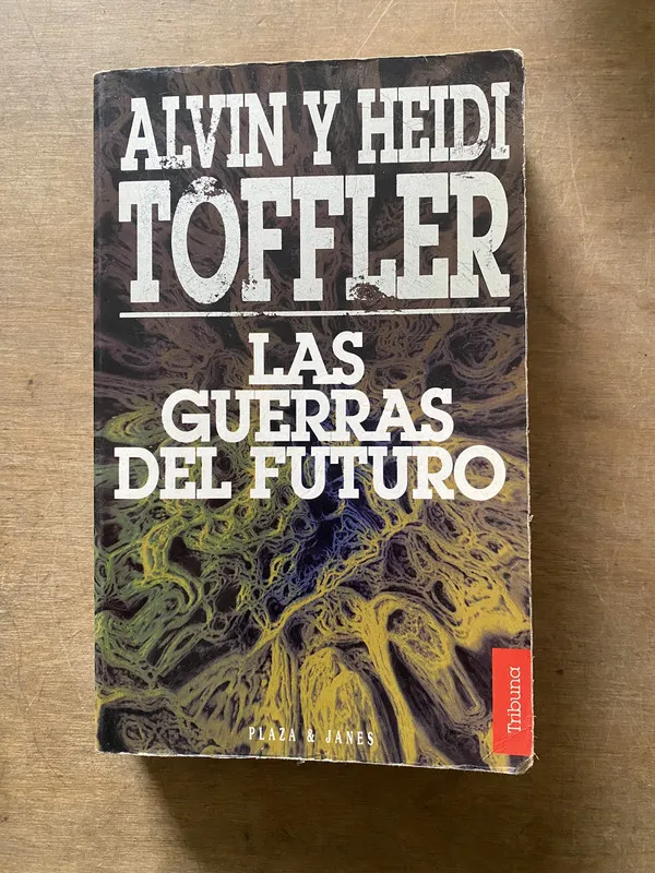 Las guerras del futuro - Toffler Alvin y Heidi (3w3)