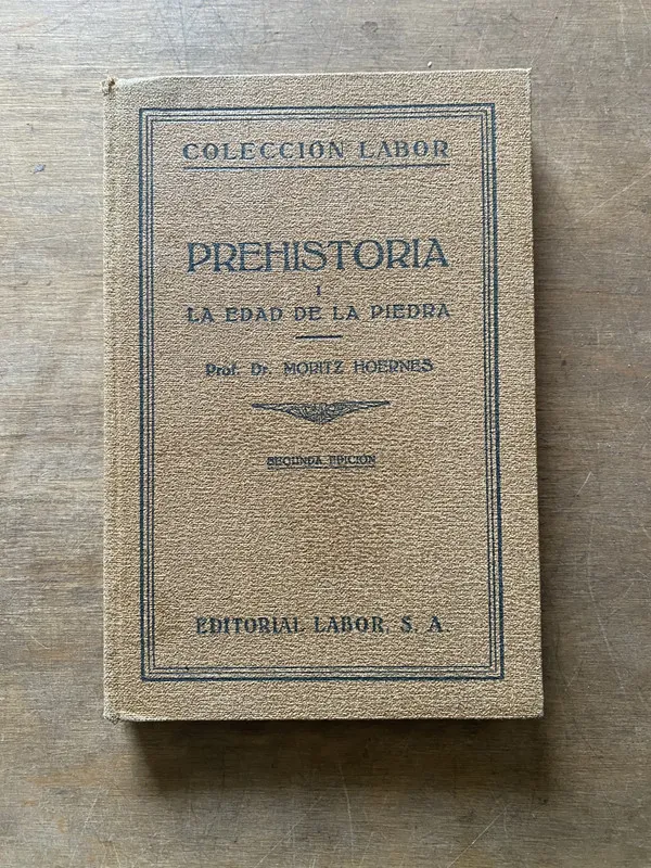 Prehistoria I. La Edad de la Piedra - Hoernes Moritz (3w3)