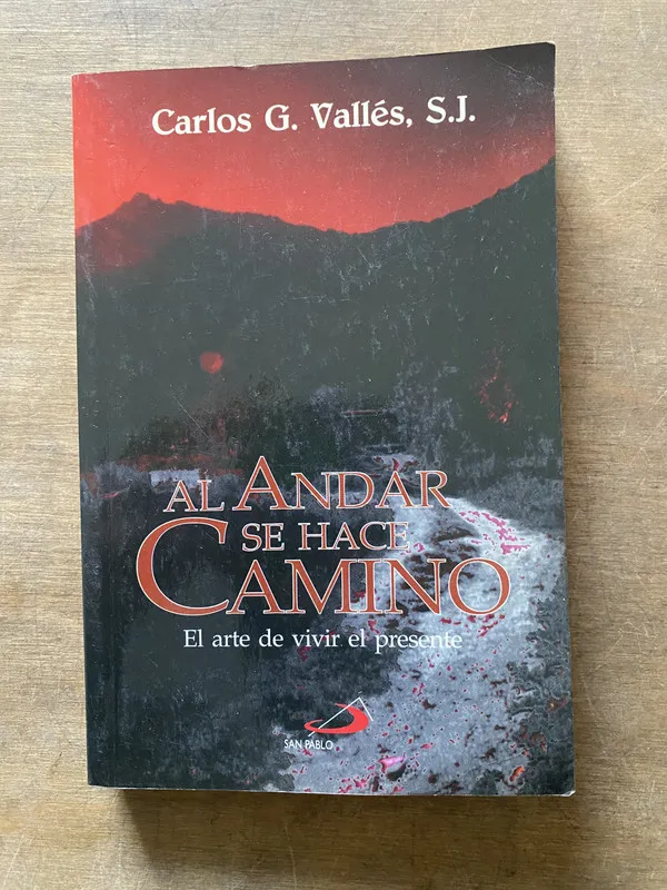 Al andar se hace camino - Valles Carlos G. (3w3)