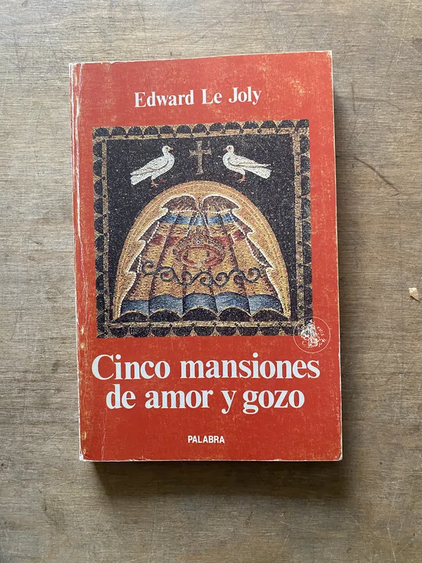 Cinco mansiones de amor y gozo - Le Joly Edward (3w3)