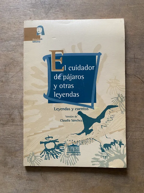 El cuidador de pajaros y otras leyendas - Sanchez (3w3)