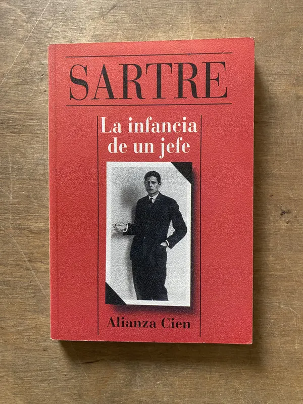 La infancia de un jefe - Sartre Jean-Paul (3w4)