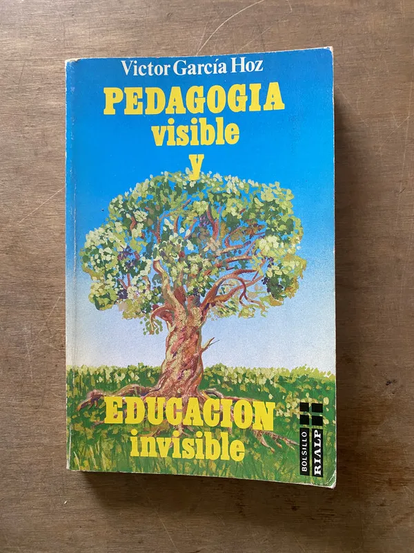 Pedagogia visible y Educacion invisible - Garcia Hoz (3w4)