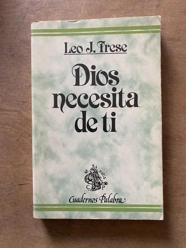 Dios necesita de ti - Frese Leo J. (3w4)