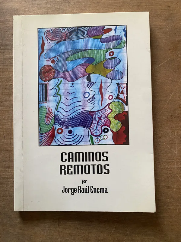 Caminos Remotos - Encina Jorge Raul (3w4)