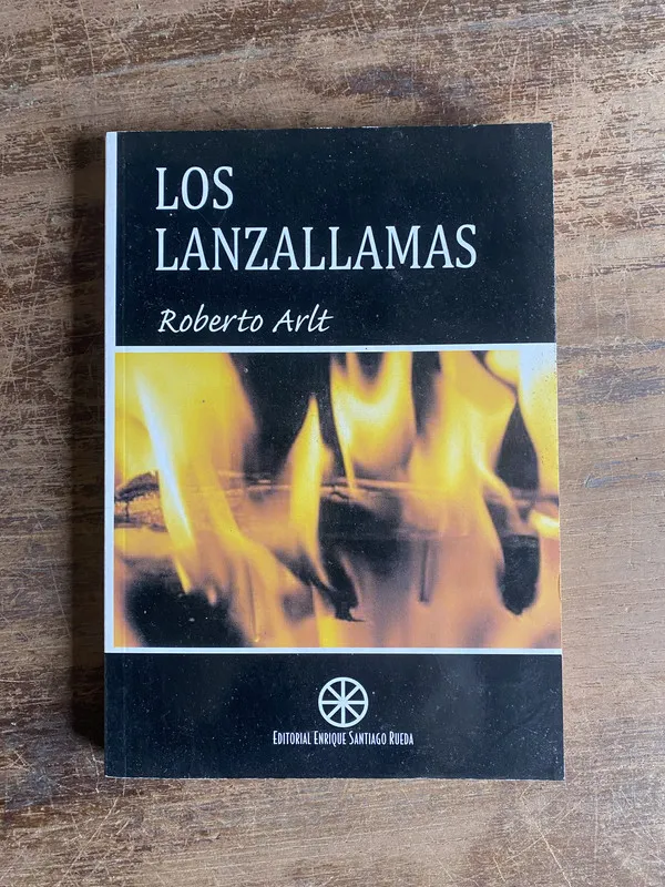 Los lanzallamas - Arlt Roberto (5k1)