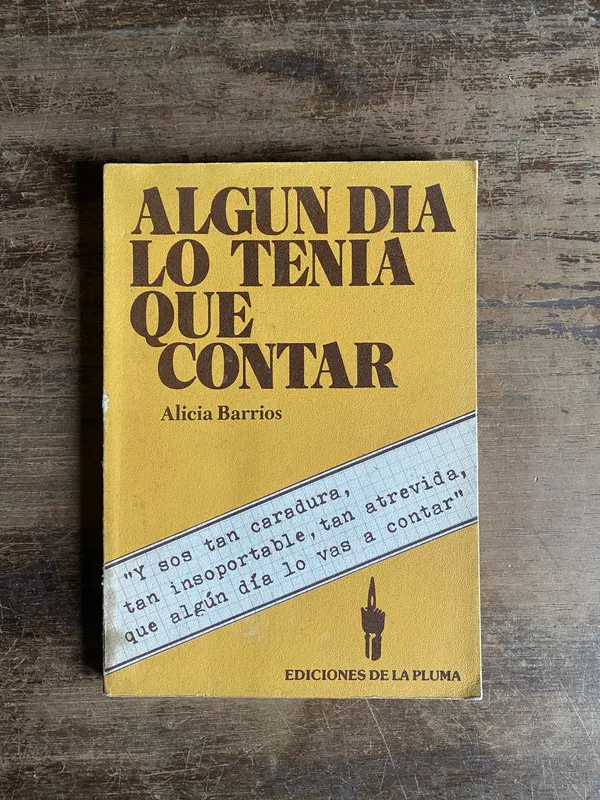 Tapa de Algun dia lo tenia que contar - Barrios Alicia (5k1)