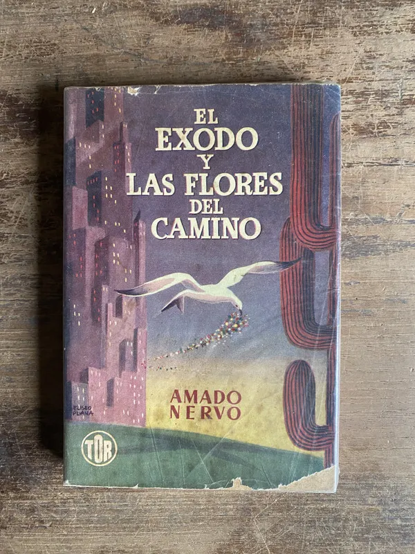 El exodo y las flores del camino - Nervo Amado (5k1)