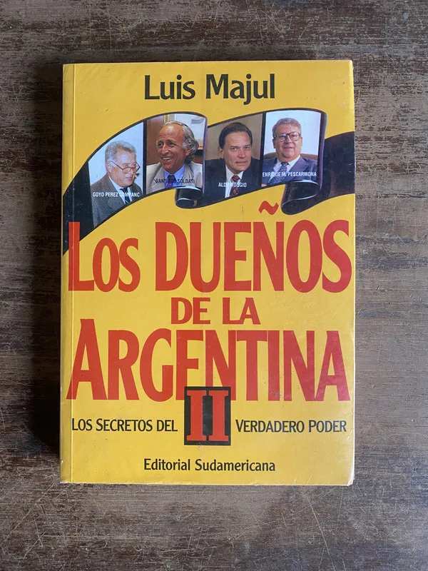 Los Dueños de la Argentina II - Majul Luis (5k1)