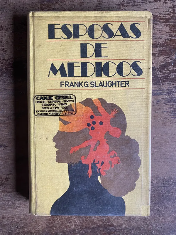 Tapa de Esposas de medicos - Slaughter Frank G. (5k3)