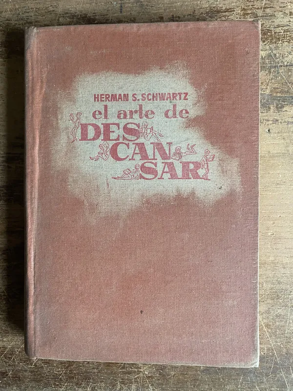 El arte de descansar - Schwartz Herman S. (5k3)