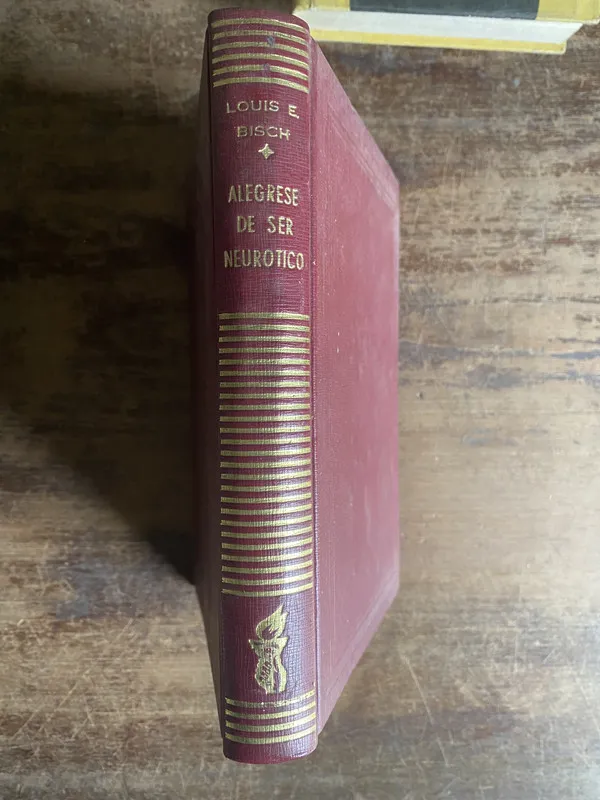 Alegrese de ser neurotico - Bisch Louis E. (5k3)