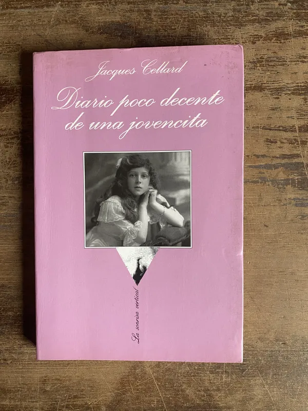 Diario poco decente de una jovencita - Cellard (5k3)
