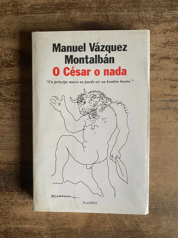 Tapa de O Cesar o nada - Vazquez Montalban Manuel (5k3)