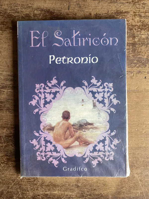 Tapa de El Satiricon - Petronio (Cayo Petronio arbitro) (5k4)
