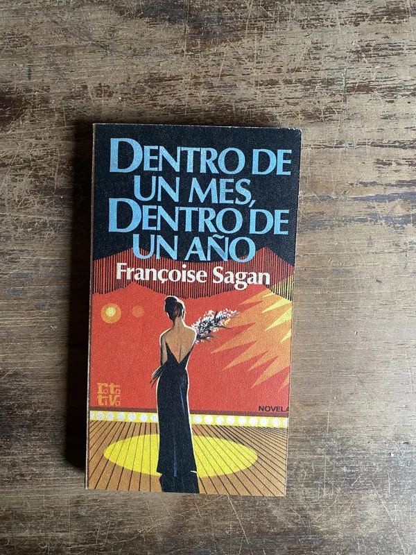 Tapa de Dentro de un mes dentro de un año - Sagan Françoise (5k4)