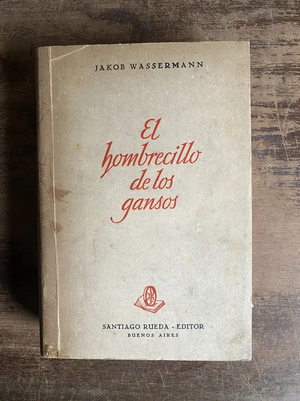 El hombrecillo de los gansos - Wassermann Jakob (5k4)
