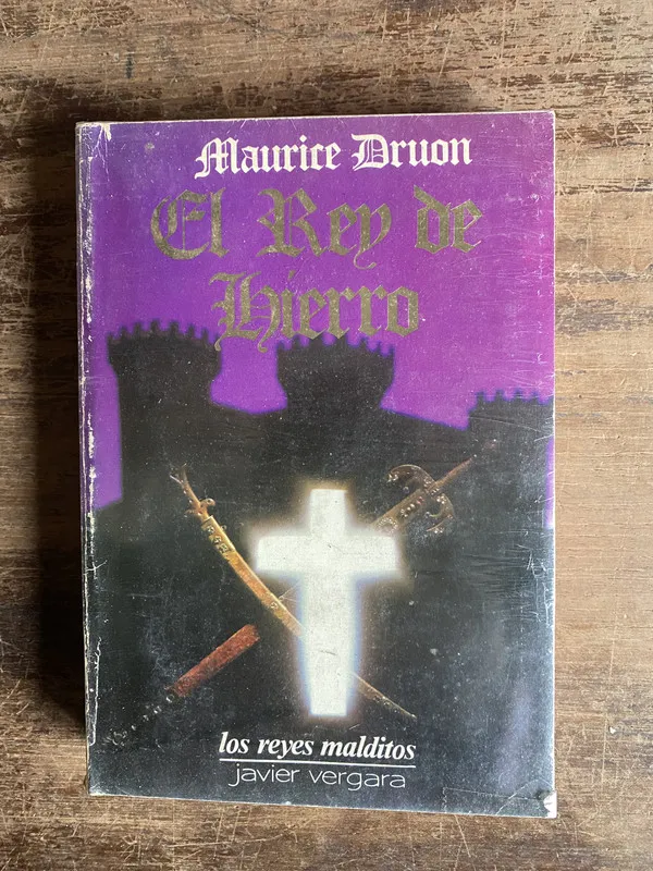 Tapa de El Rey de Hierro - Druon Maurice (5k4)