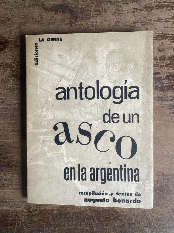 Antologia de un asco en la Argentina - Bonardo (5k5)