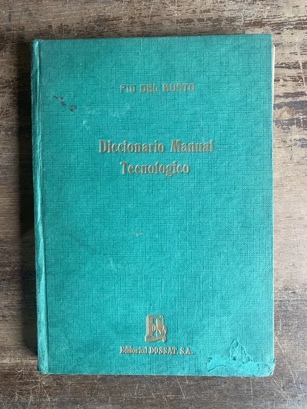 Diccionario Manual Tecnologico - Del Busto Pio (5k5)