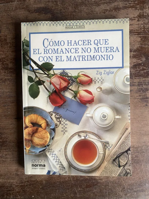 Como hacer que el romance no muera con el - Ziglar (5k5)