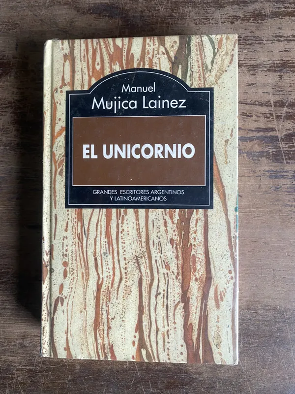 Tapa de El Unicornio - Mujica Lainez Manuel (5k5)