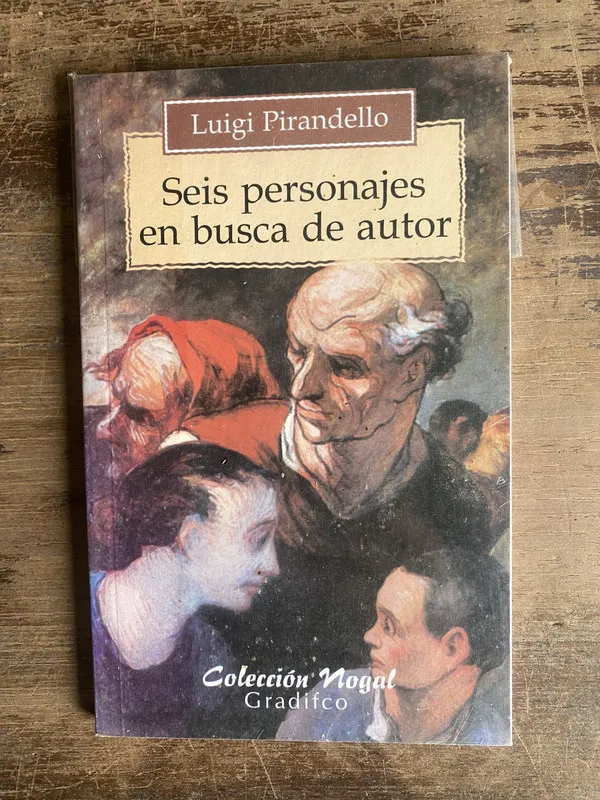 Seis personajes en busca de autor - Pirandello Luigi (4a0)