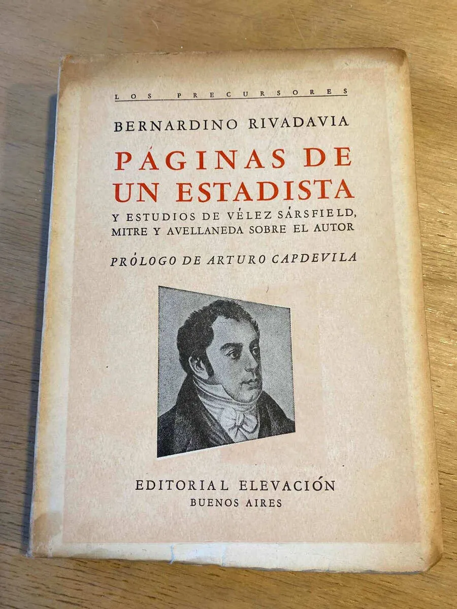 Paginas De Un Estadista Y Estudios De Velez- Rivadavia (t3)