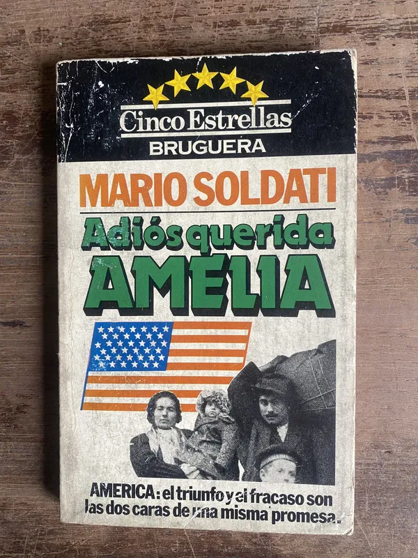 Adios querida Amelia - Soldati Mario (4a0)