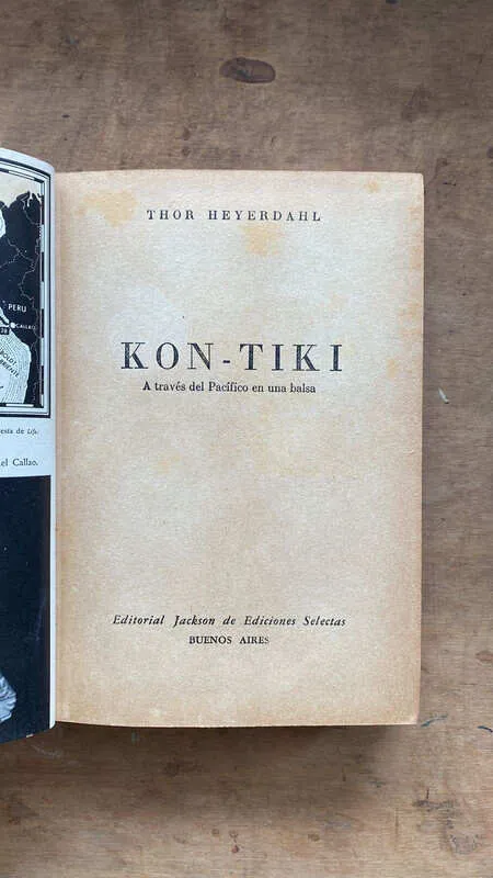 Kon Tiki A Traves Del Pacifico En Una Balsa - Heyerdahl (h4)