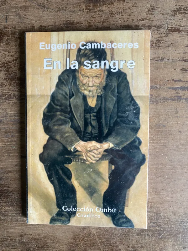Tapa de En la sangre - Cambaceres Eugenio (4a0)