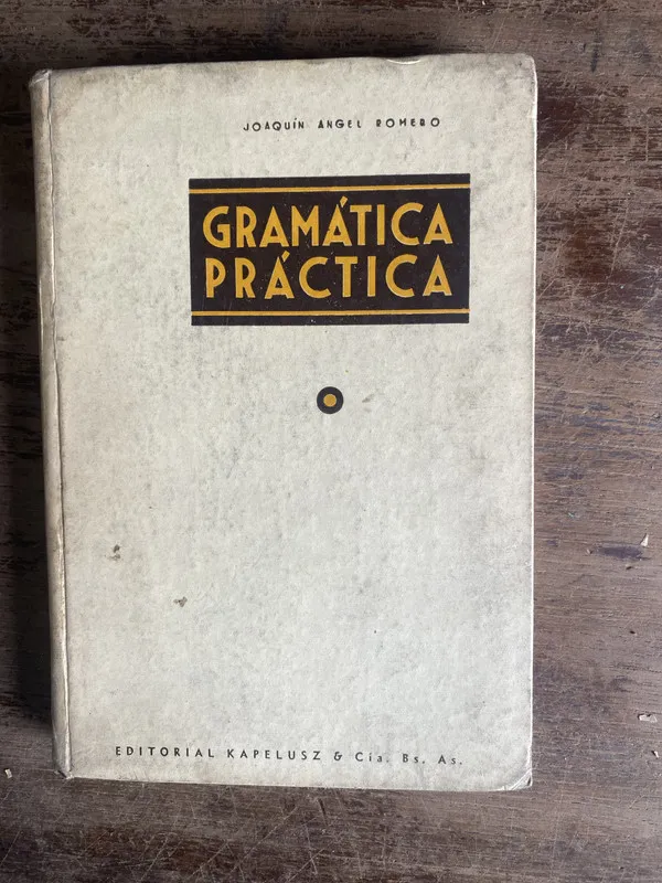 Gramatica Practica - Romero Joaquin angel (4a0)