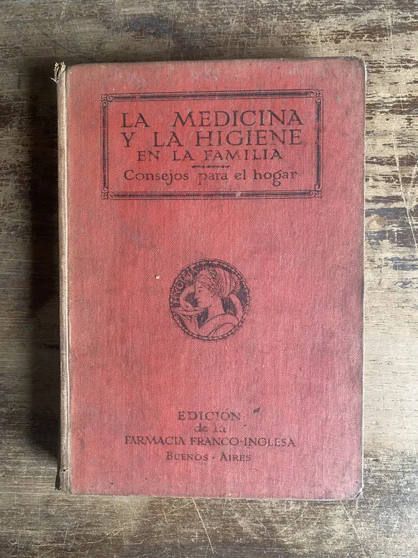 La Medicina y la Higiene en la Familia - (4a0)
