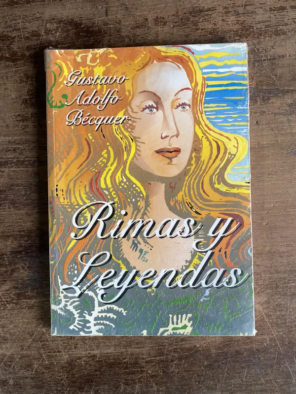 Rimas y Leyendas - Becquer Gustavo Adolfo (4b0)