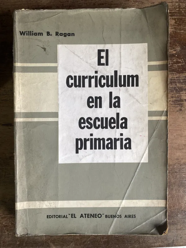 El curriculum en la escuela primaria - Ragan (4b0)