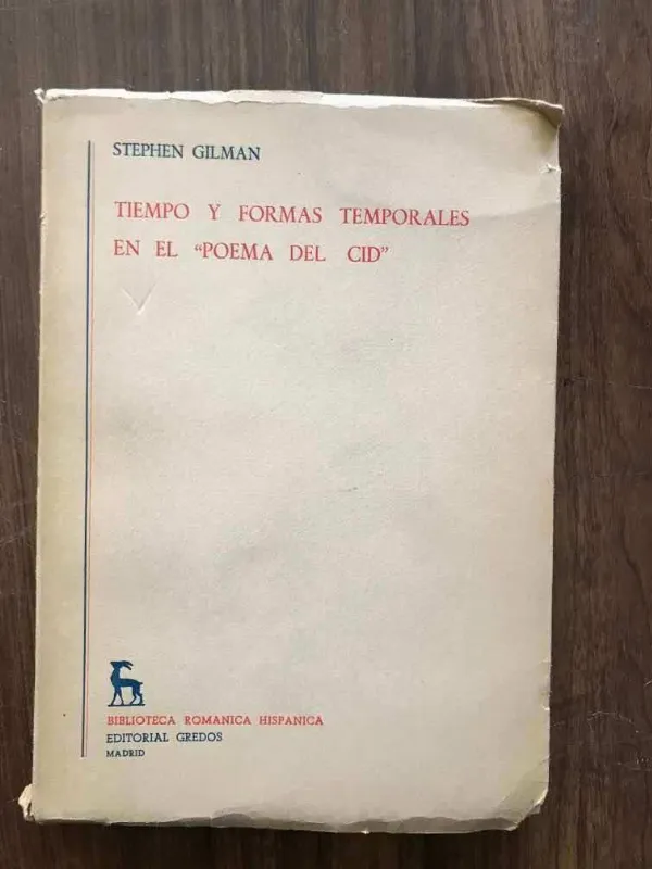 Tiempo Y Formas Temporales En El Poema Del Cid - Gilman (v4)
