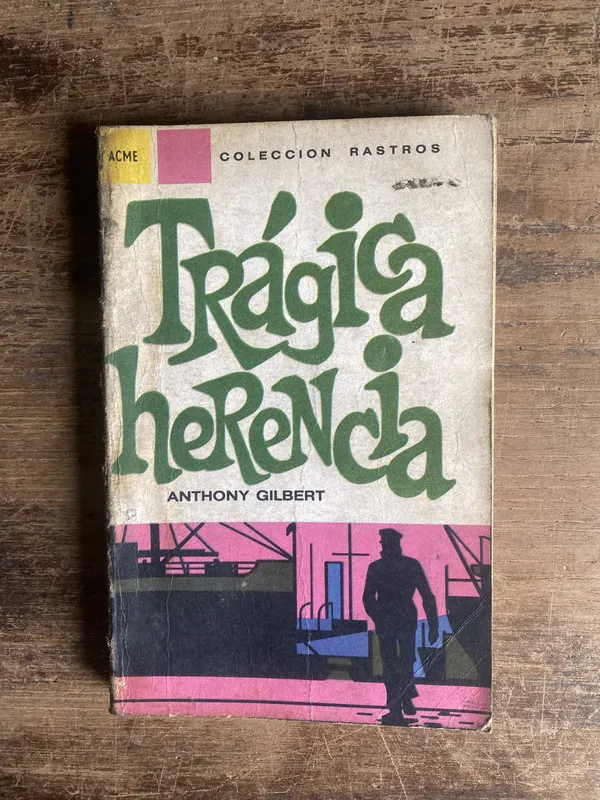 Tragica herencia - Gilbert Anthony (4b0)