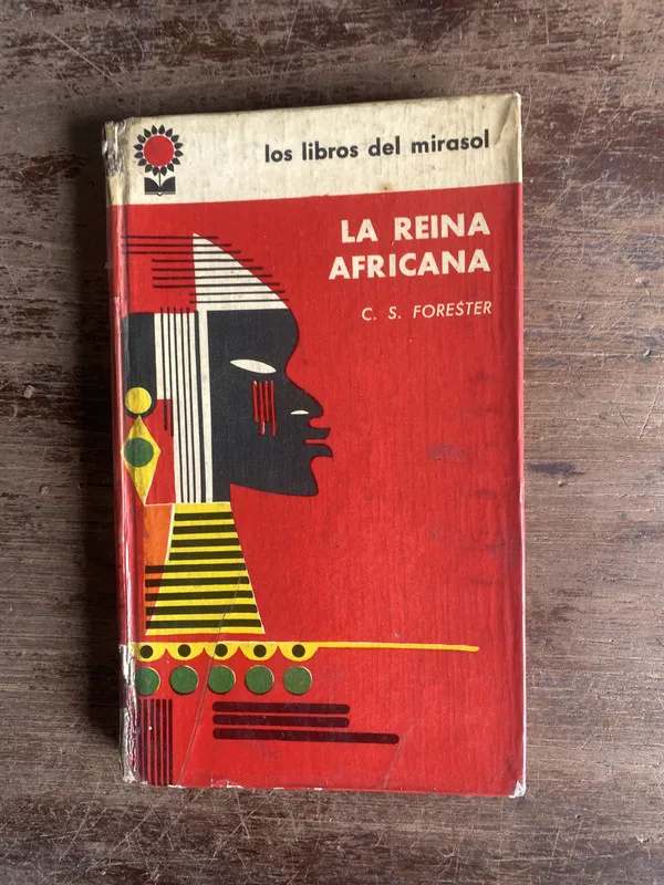 La reina africana - Forester C. S. (4b0)