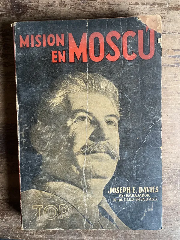 Mision en Moscu - Davies Joseph E. (4b0)
