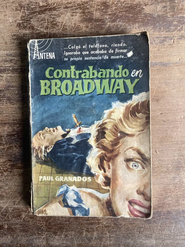 Contrabando en Broadway - Granados Paul (4b0)